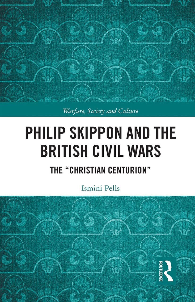 Philip Skippon And The British Civil Wars - Ismini Pells …