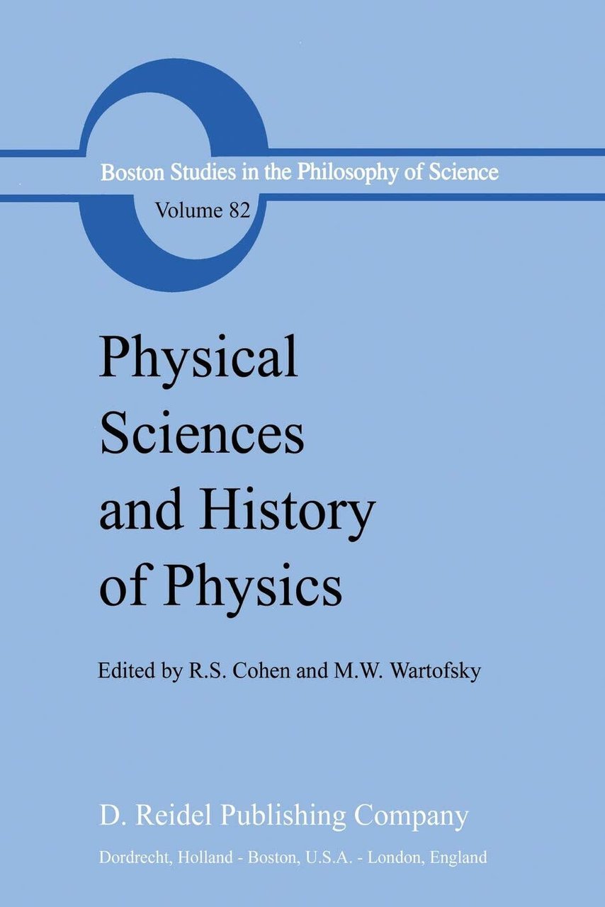 Physical Sciences and History of Physics - Robert S. Cohen …