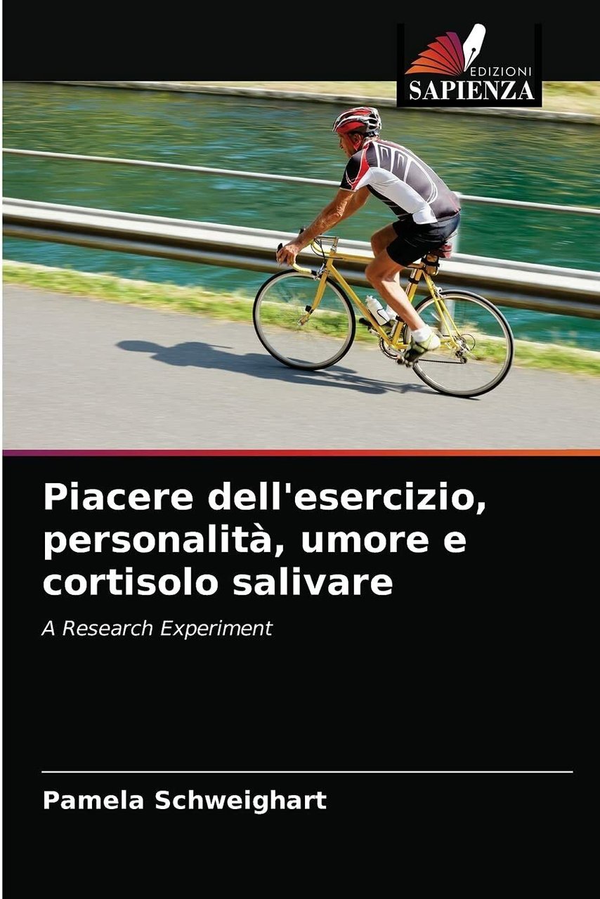 Piacere dell'esercizio, personalità, umore e cortisolo salivare - Sapienza, 2021