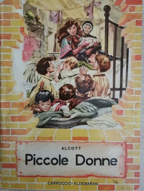 Piccole Donne, Alcott, 1958, Carroccio Aldebaran - ER