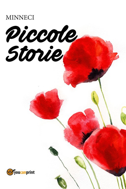 Piccole Storie di Minneci, 2018, Youcanprint