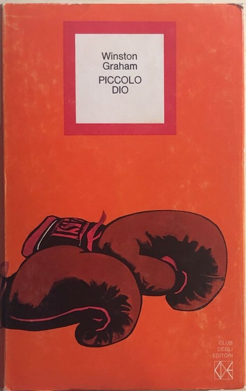 Piccolo Dio di Winston Graham, 1973, Club Degli Editori | Immagine Gallery 2