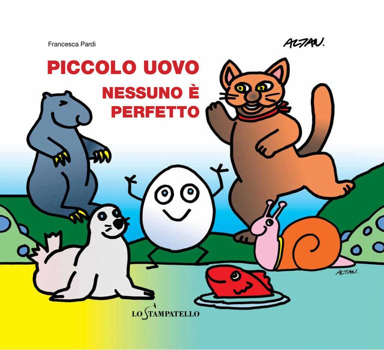 Piccolo uovo ? Nessuno è perfetto - Francesca Pardi, 2020, …