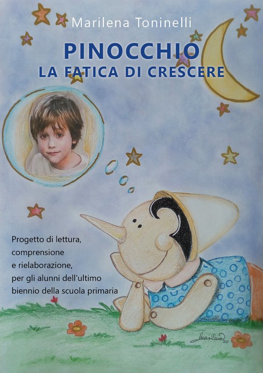 Pinocchio la fatica di crescere di Marilena Toninelli, 2020, Youcanprint