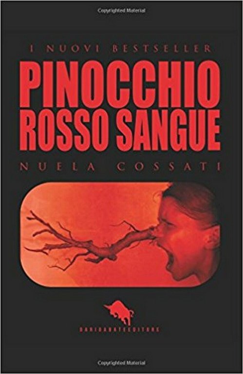 Pinocchio. Rosso sangue di Nuela Cossati, 2016, How2