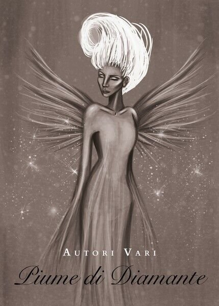 Piume di Diamante di Autori Vari, 2019, Youcanprint - ER