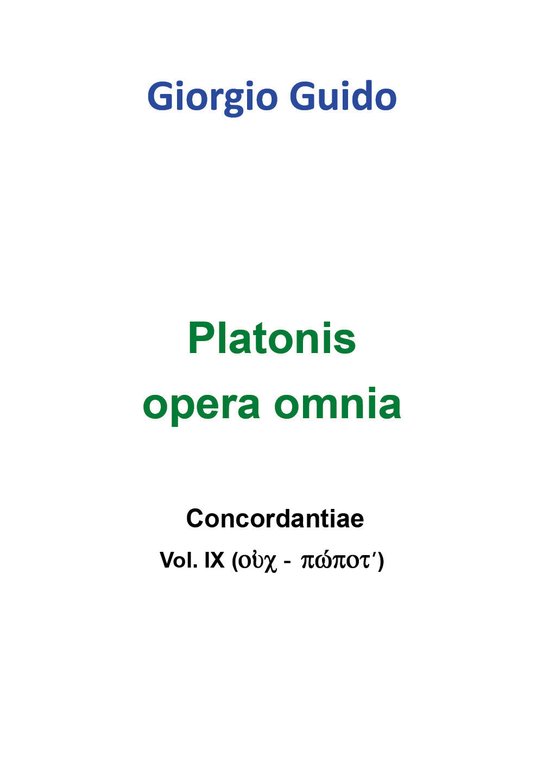 Platonis Opera omnia - Vol. IX - Giorgio Guido, Youcanprint …