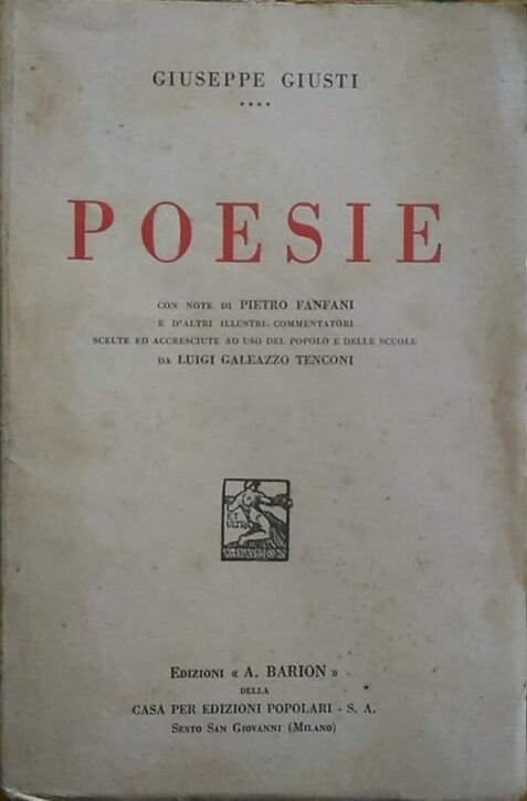 POESIE - GIUSEPPE GIUSTI - NOTE PIETRO FANFANI EDIZIONI BAIRON … | Immagine Gallery 2
