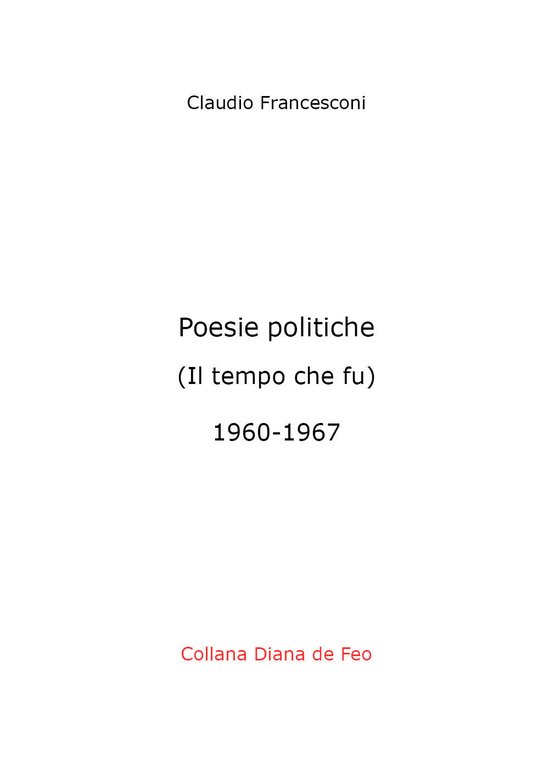 Poesie politiche. Il tempo che fu di Claudio Francesconi, 2020, … | Immagine Gallery 2