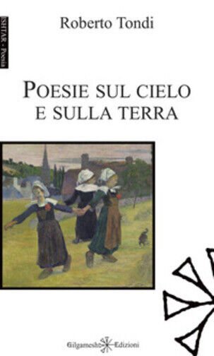 Poesie sul cielo e sulla terra di Roberto Tondi, 2020, …