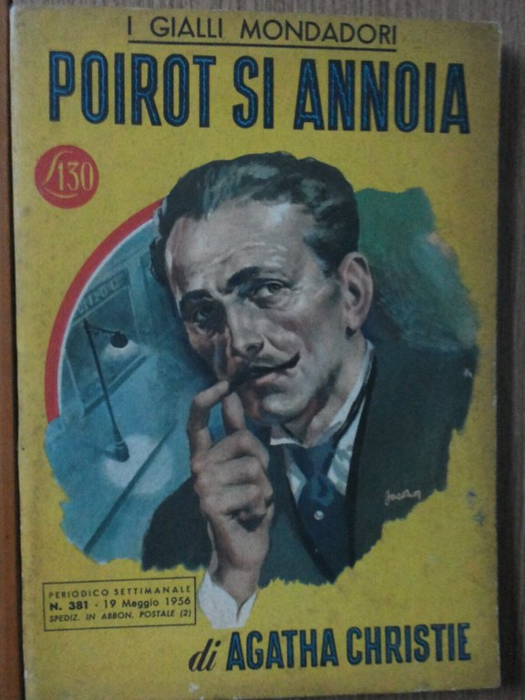 Poirot si annoia - Christie - Arnoldo Mondadori Editore,1956 - …