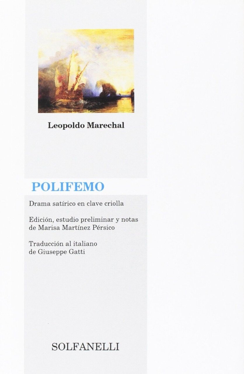 Polifemo. Drama satirico en clave criolla. Ediz. italiana, inglese, francese …