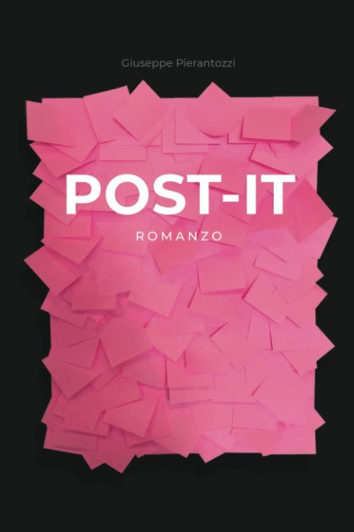 POST-IT di Giuseppe Pierantozzi, 2021, Indipendently Published