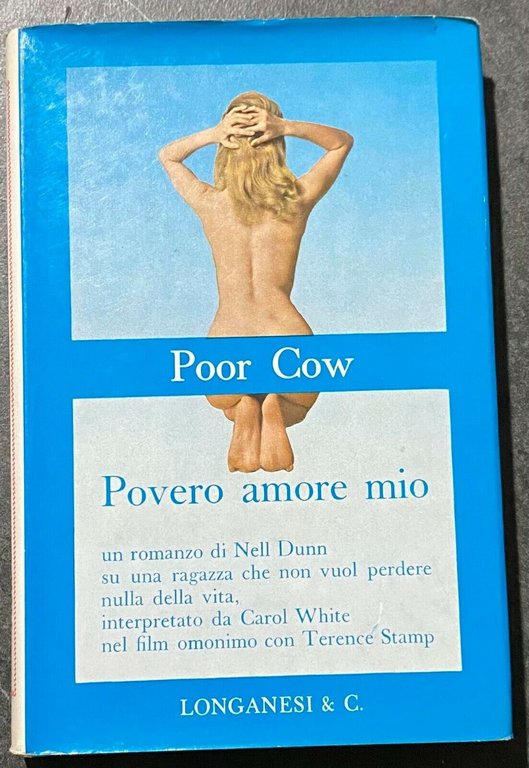 Povero amore mio - Nell Dunn - Longanesi & C. …