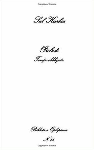 Preludi. Tempo obbligato di Sal Kierkia, 2018, In Riga Edizioni