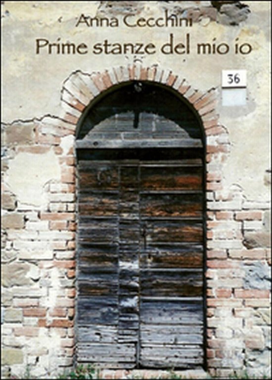 Prime stanze del mio io di Anna Cecchini, 2015, Youcanprint | Immagine Gallery 2