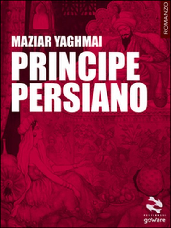 Principe persiano di Maziar Yaghmai, 2016, Goware