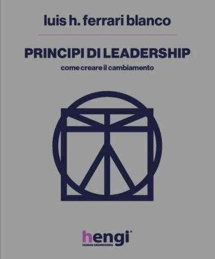 Principi di leadership di Luis H. Ferrari Blanco, 2022, Youcanprint
