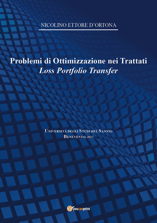 Problemi di ottimizzazione nei trattati Loss Portfolio Transfer - D?Ortona,