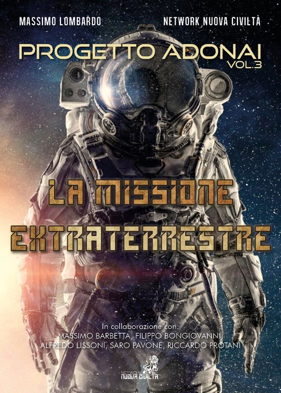 Progetto Adonai Vol.3 La Missione Extraterrestre di Massimo Lombardo - …