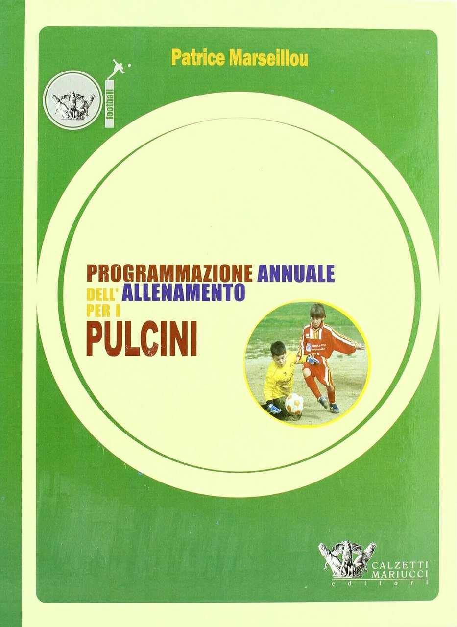 Programmazione annuale dell'allenamento per i pulcini - Patrice Marseillou-2012 | Immagine principale