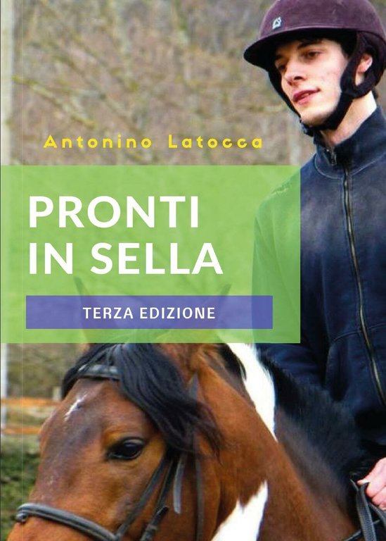 Pronti in sella - Antonino Latocca, 2015, Youcanprint
