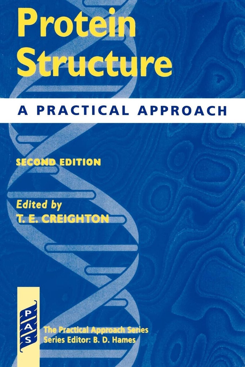 Protein Structure - A Practial Approach 2nd Edition - T. …