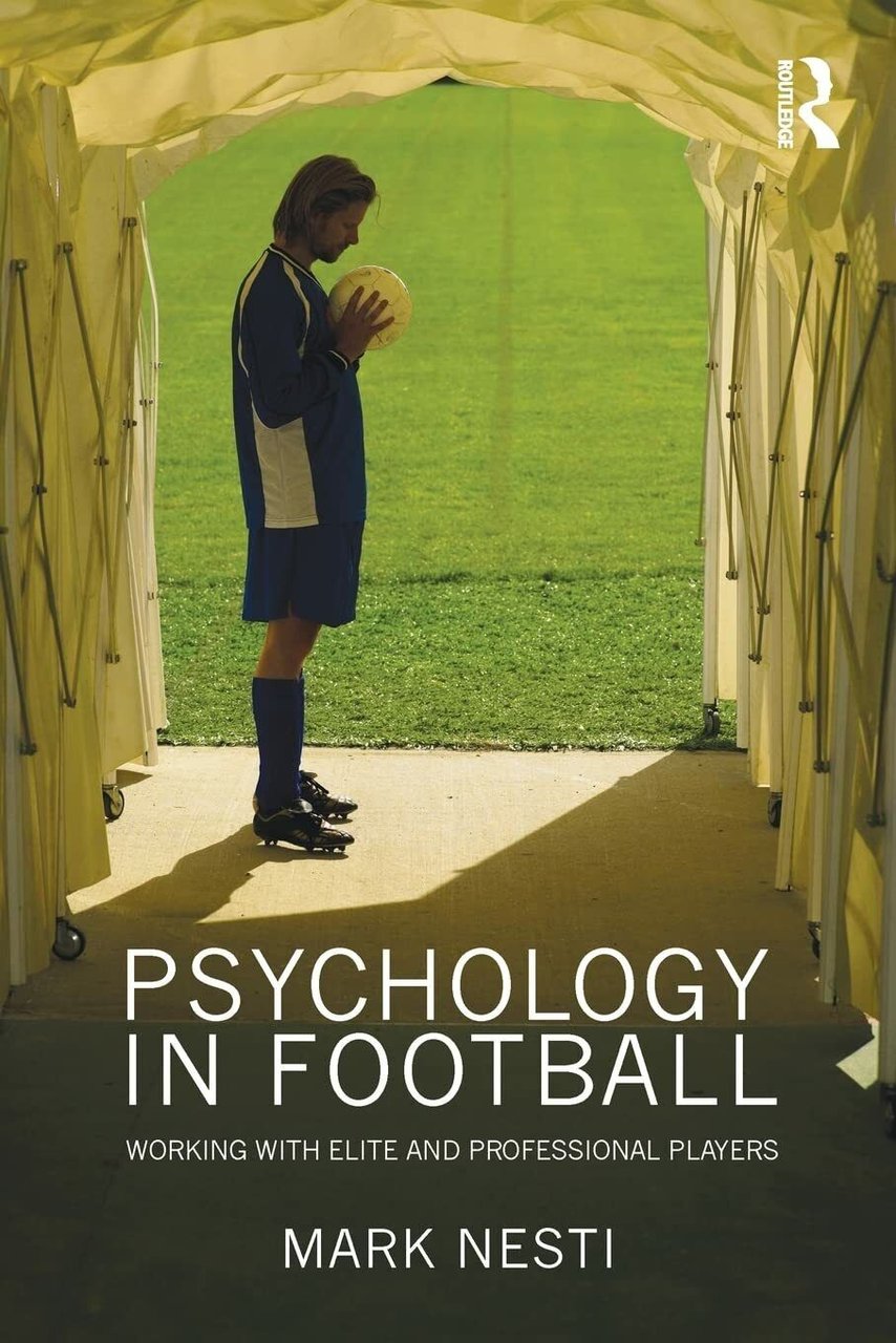 Psychology in Football - Mark - Routledge, 2010