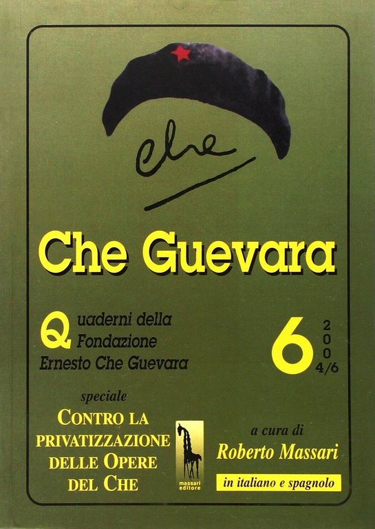 QUADERNO N° 6 DELLA FONDAZIONE ERNESTO CHE GUEVARA di R. …