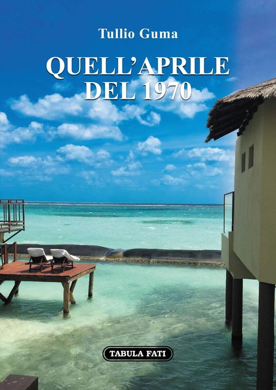 Quell?aprile del 1970 di Tullio Guma, Tabula Fati