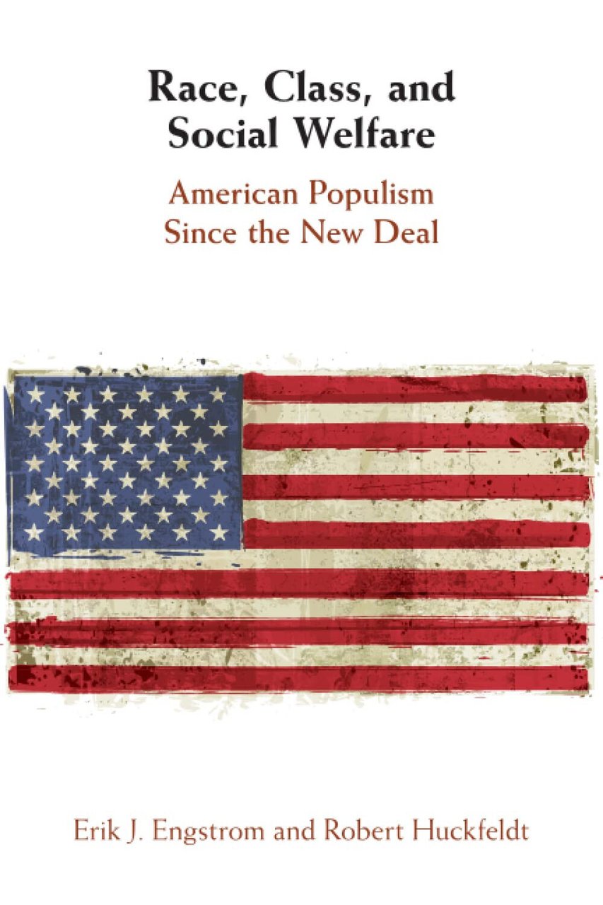 Race, Class, And Social Welfare - Erik J. Engstrom, Robert …