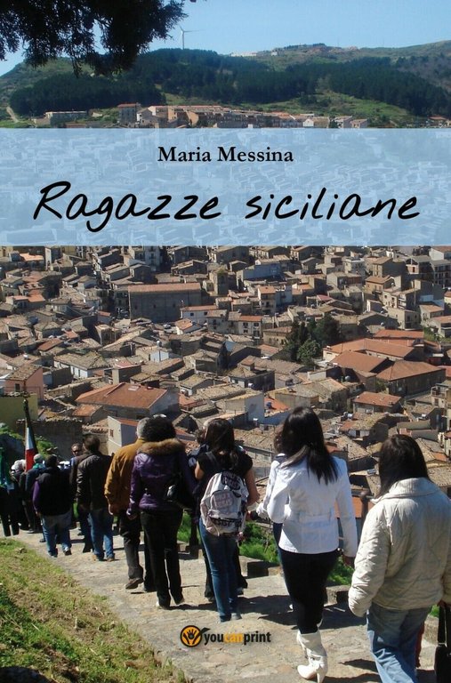 Ragazze siciliane di Maria Messina, 2017, Youcanprint