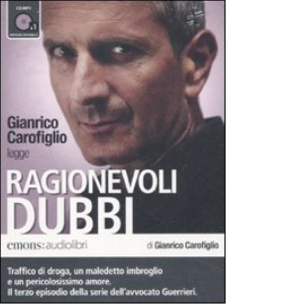 Ragionevoli dubbi letto da Gianrico Carofiglio. Audiolibro di Gianrico Carofigli