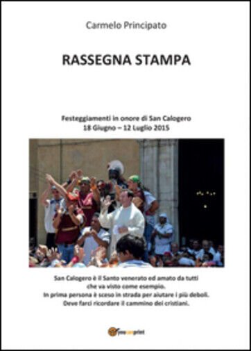 Rassegna stampa. Festeggiamenti in onore di San Calogero (18 Giugno …
