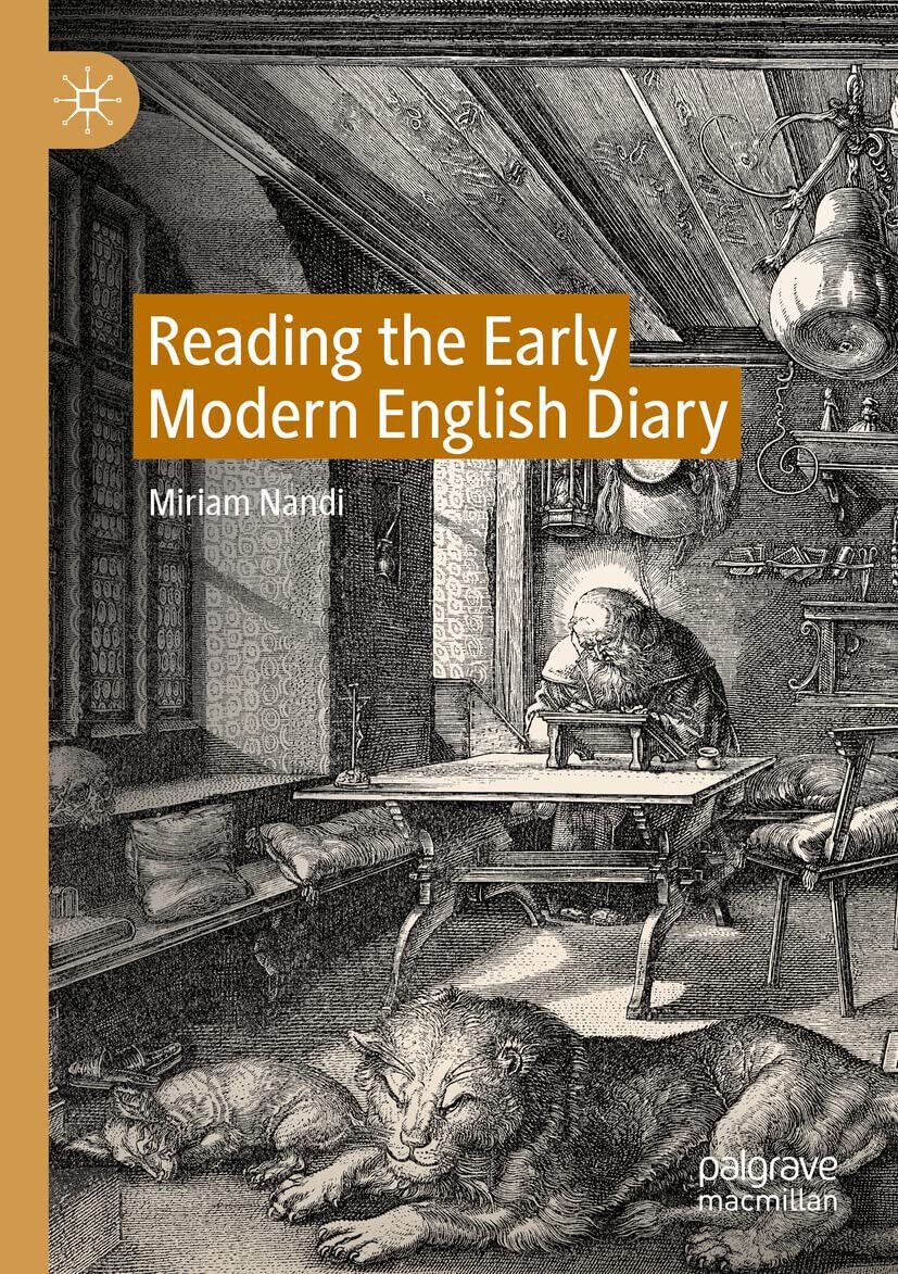 Reading The Early Modern English Diary - Miriam Nandi - …