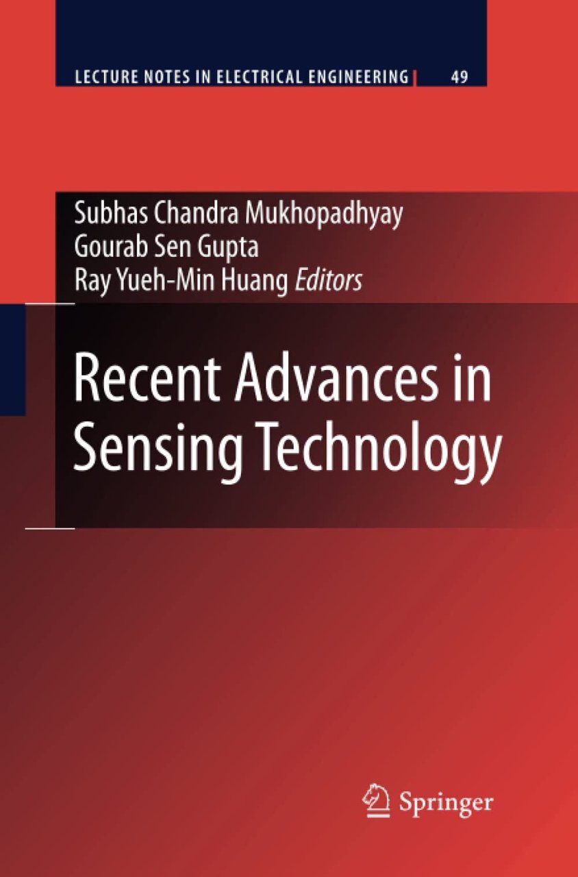 Recent Advances in Sensing Technology - Gourab Sen Gupta - …