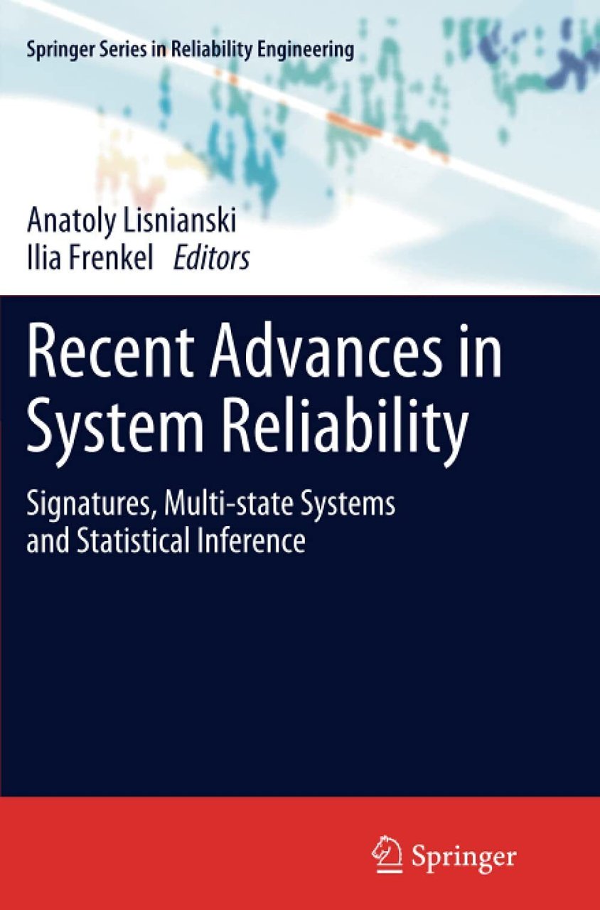 Recent Advances in System Reliability - Anatoly Lisnianski - Springer, …