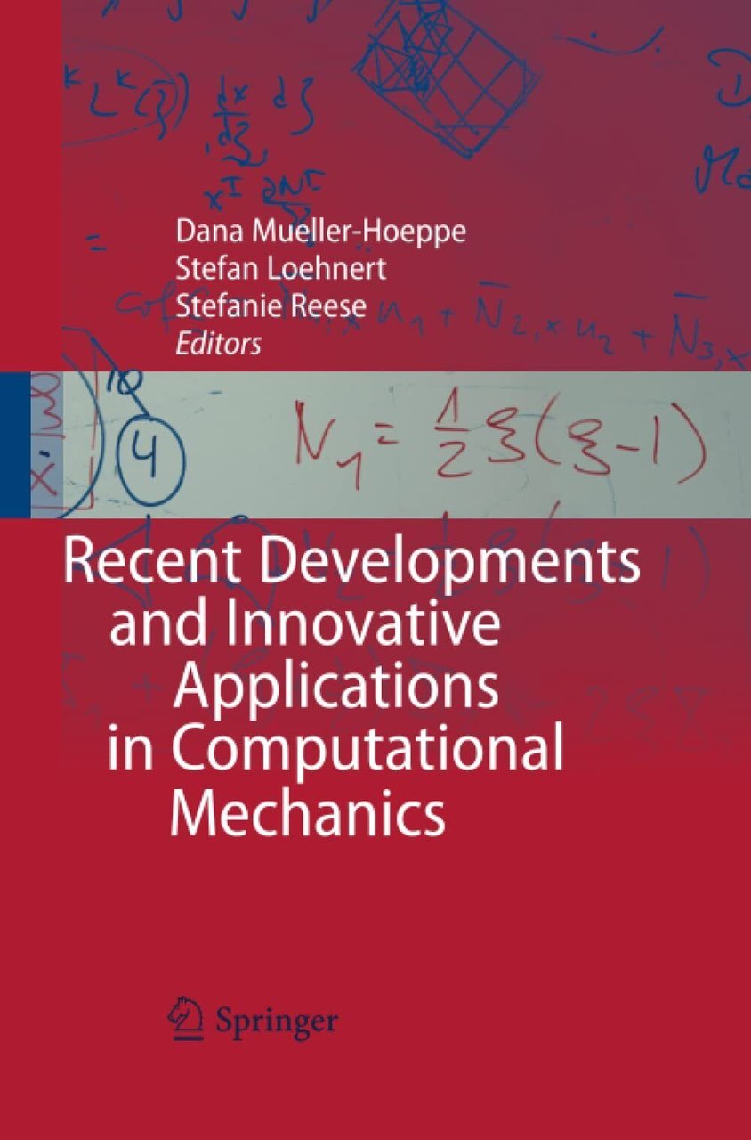 Recent Developments and Innovative Applications in Computational Mechanics-2014