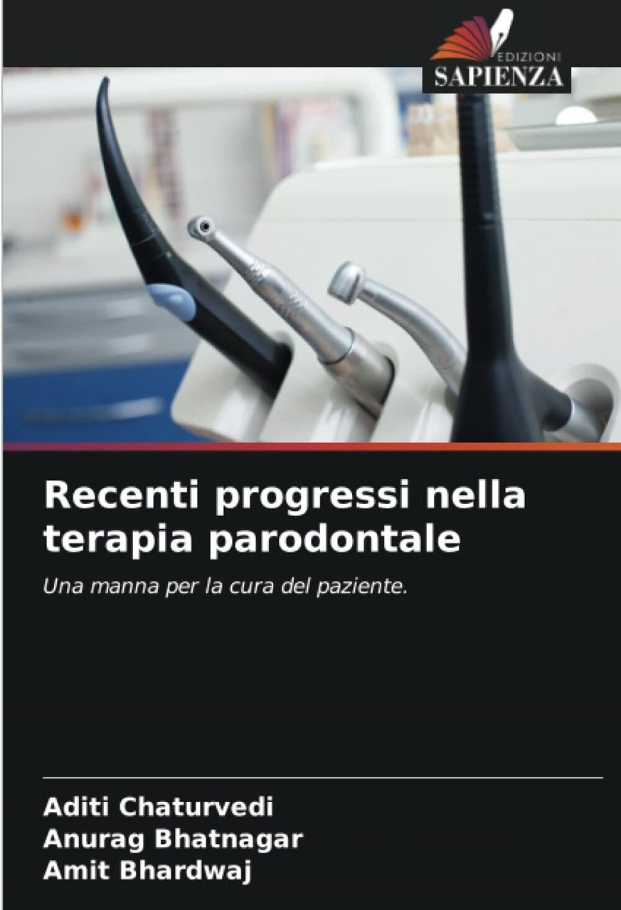 Recenti progressi nella terapia parodontale - Aditi Chaturvedi - Sapienza, …