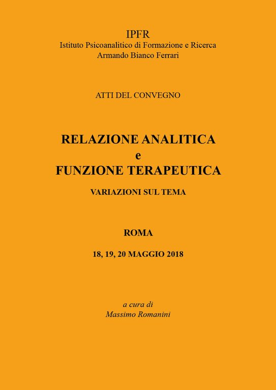 Relazione Analitica e funzione Terapeutica di Aa.vv., 2018, Youcanprint