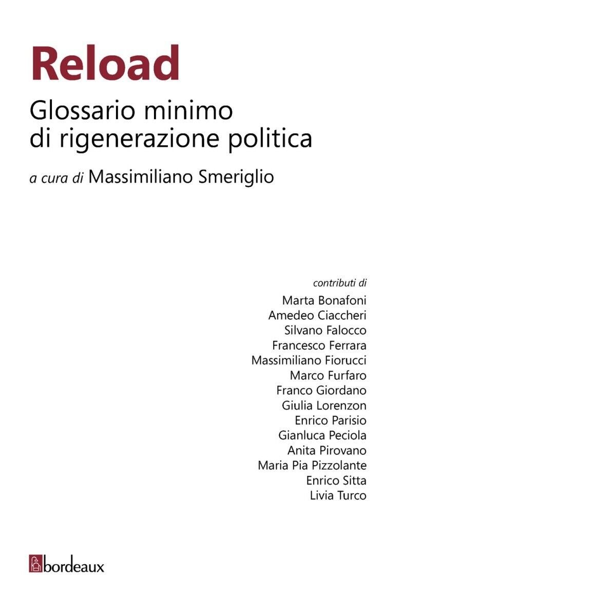 Reload. Glossario minimo di rigenerazione politica di M. Smeriglio, 2019, …