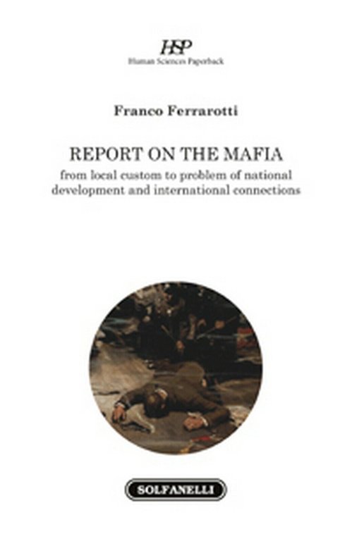 REPORT ON THE MAFIA from local custom to problem of …