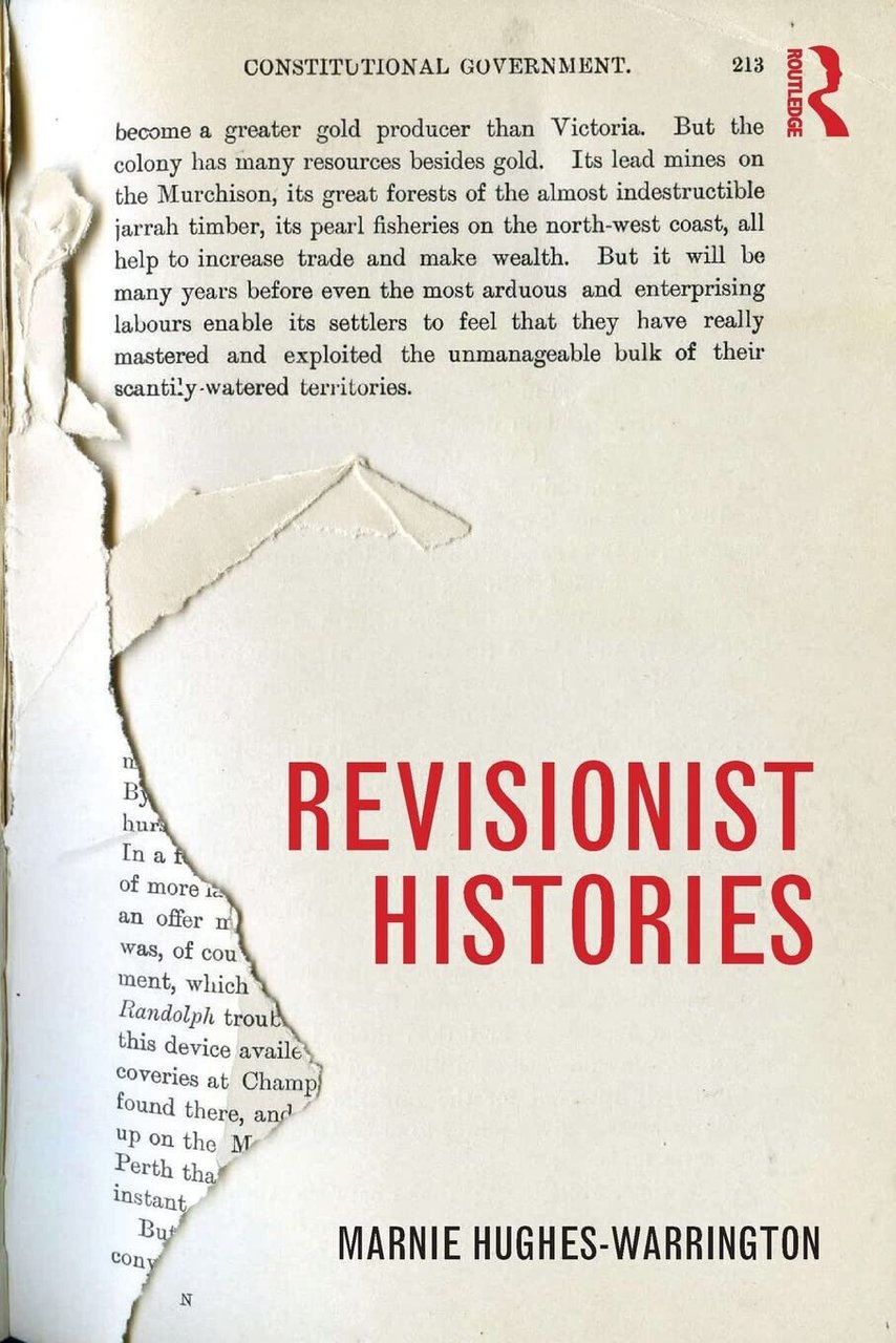 Revisionist Histories - Marnie Hughes-Warrington - Routledge, 2013