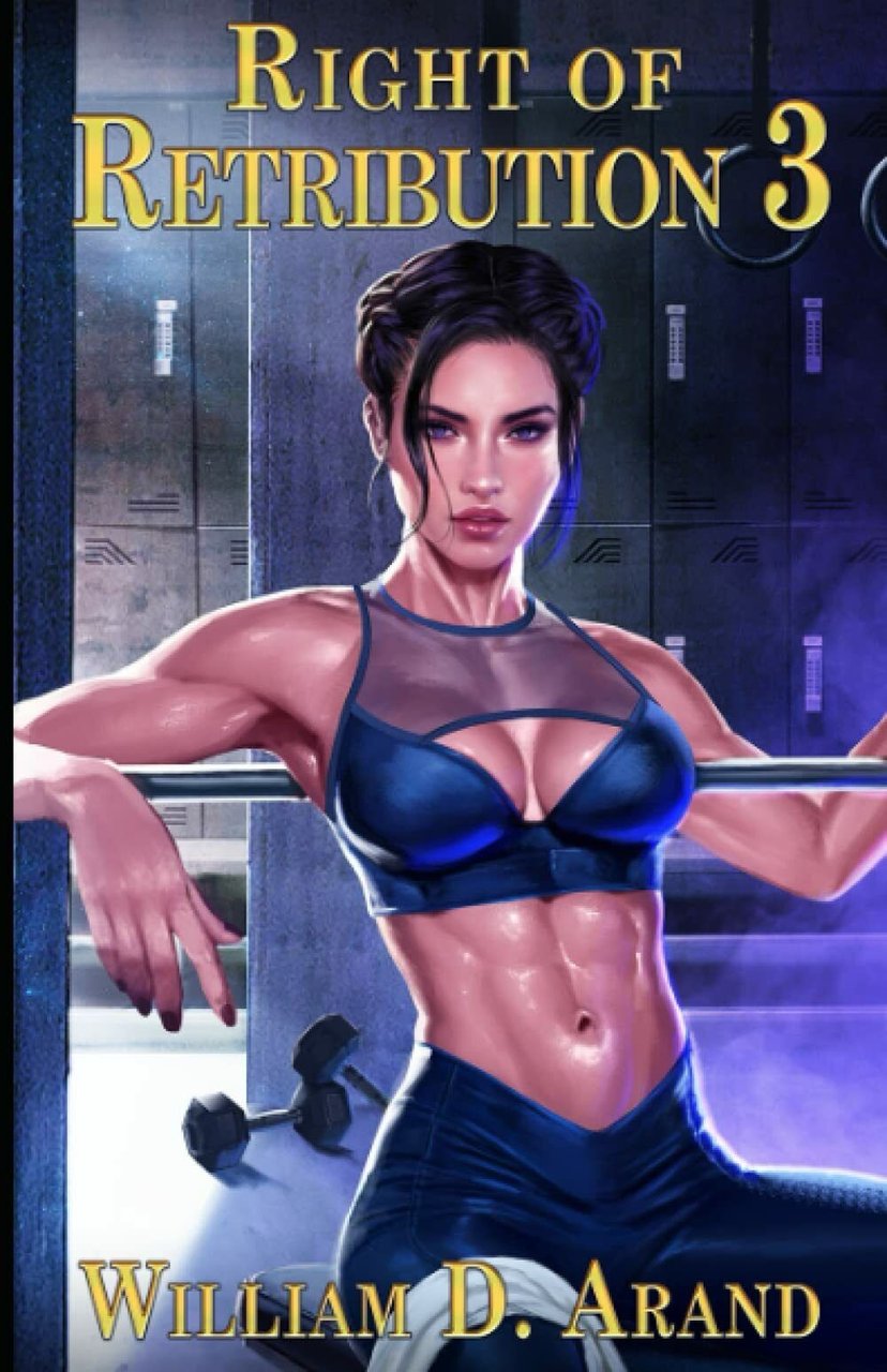 Right of Retribution: Book 3 di William D. Arand, 2021, …