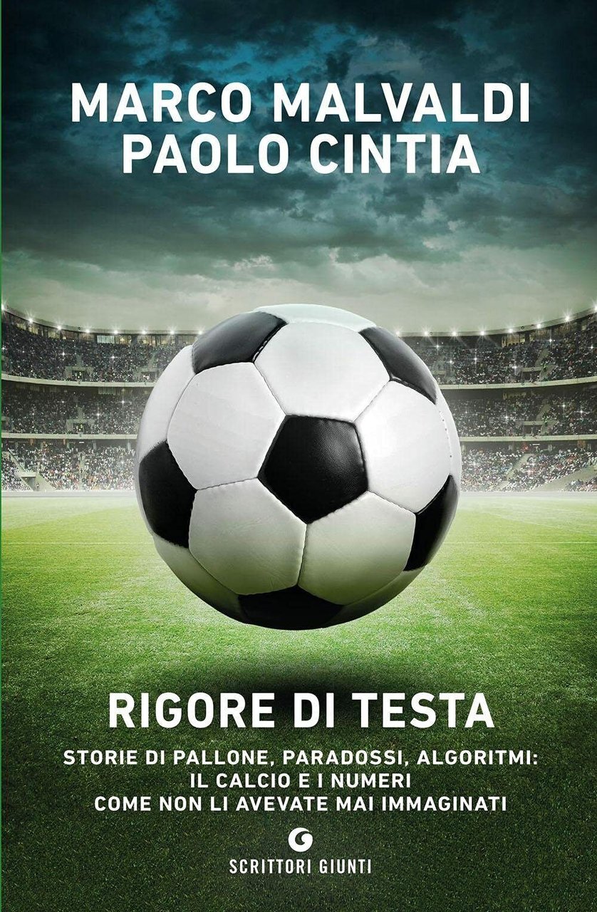 Rigore di testa - Marco Malvaldi, Paolo Cintia - Giunti …