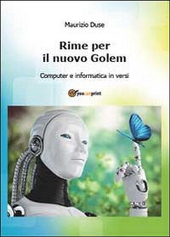 Rime per il nuovo Golem di Maurizio Duse, 2014, Youcanprint
