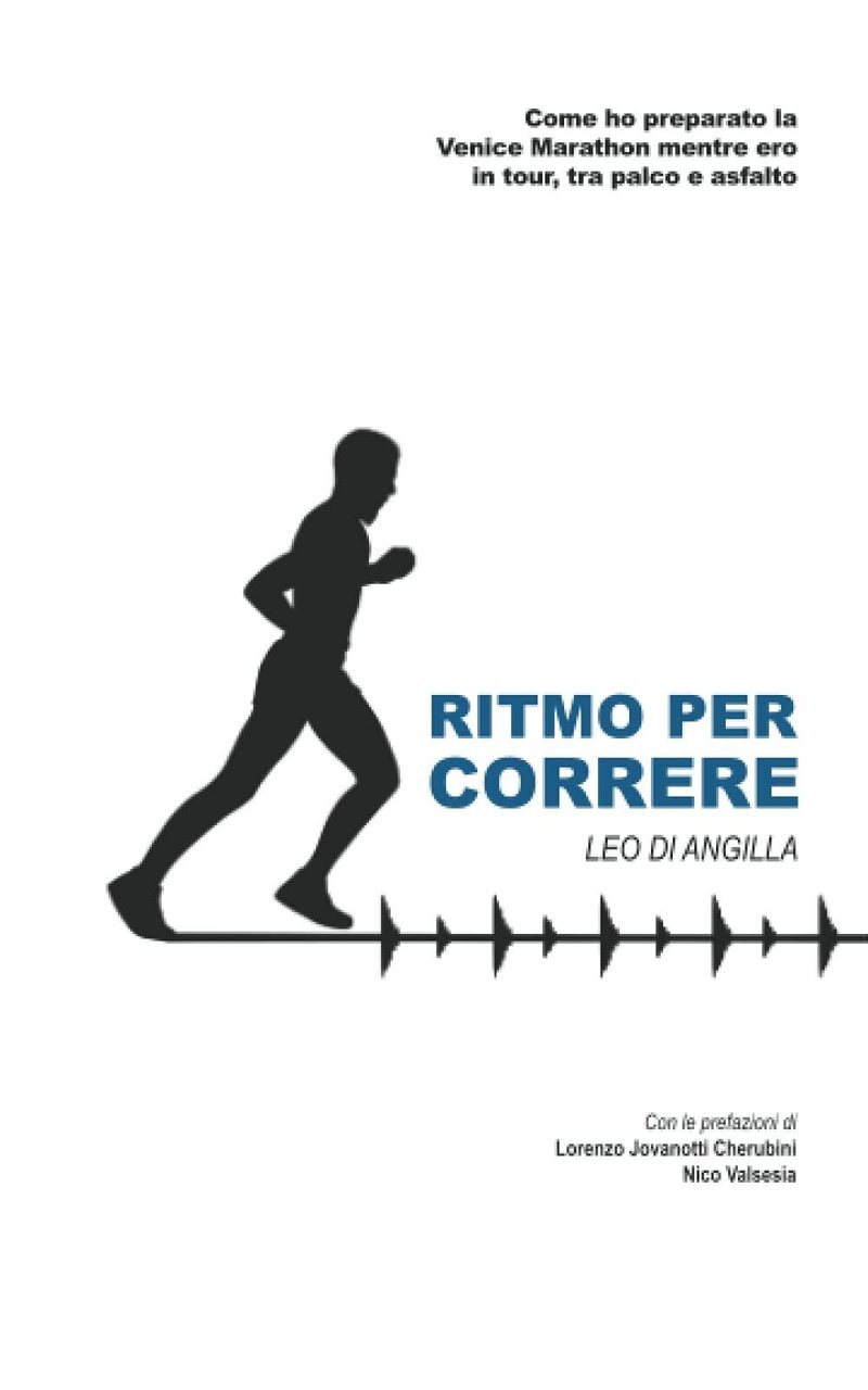 Ritmo Per Correre - Leo Di Angilla - Autopubblicato, 2021