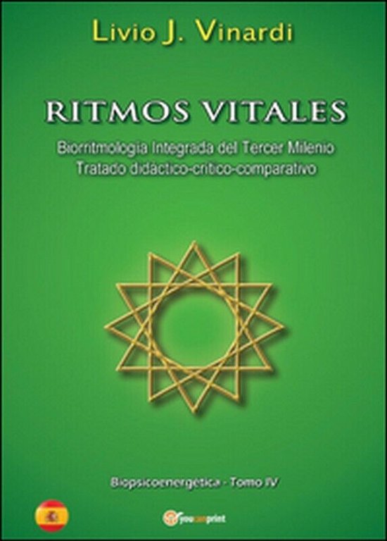 Ritmos vitales (Biorritmología integrada del tercer milenio. Tratado didáctico