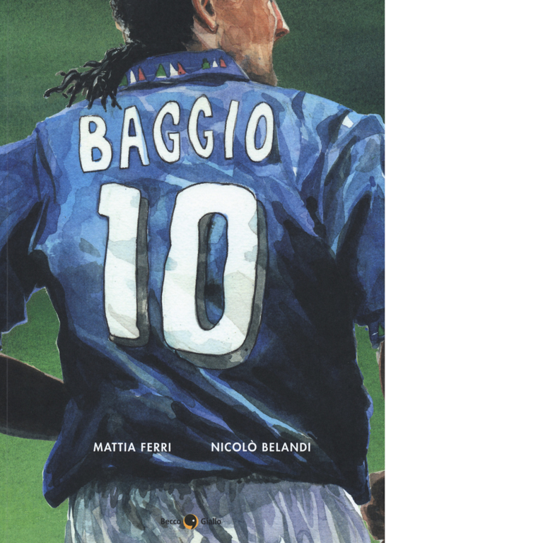 Roberto Baggio. Credere nell?impossibile di Mattia Ferri, Nicolò Belandi, 2019,