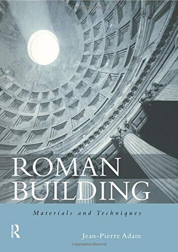 Roman Building - Jean-Pierre Adam - Routledge, 1999